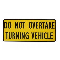 Do Not Overtake Turning Vehicle Sticker 300 x 125mm