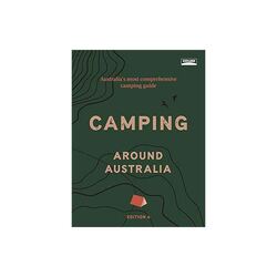 Explore Australia Travel Book Camping Around Australia 4th Edition