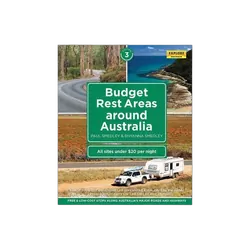 Explore Australia Travel Book Budget Rest Areas Around Australia 3rd Edition