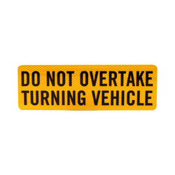 Companion "Do Not Overtake Turning Vehicle" Reflective Safety Sticker