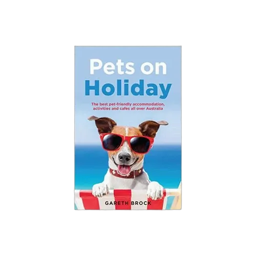 Explore Australia Travel Book Pets On Holiday