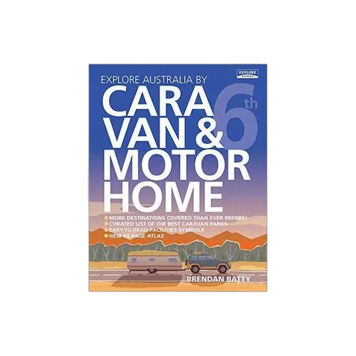 Explore Australia Travel Book Explore Australia By Caravan & Motorhome