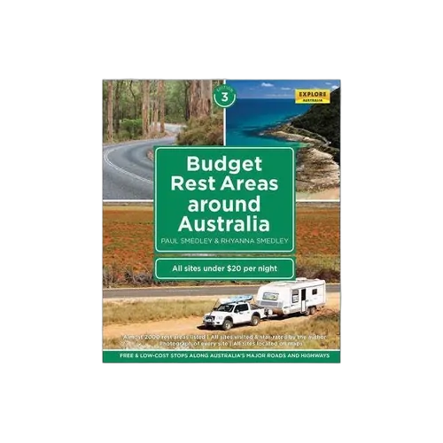 Explore Australia Travel Book Budget Rest Areas Around Australia 3rd Edition