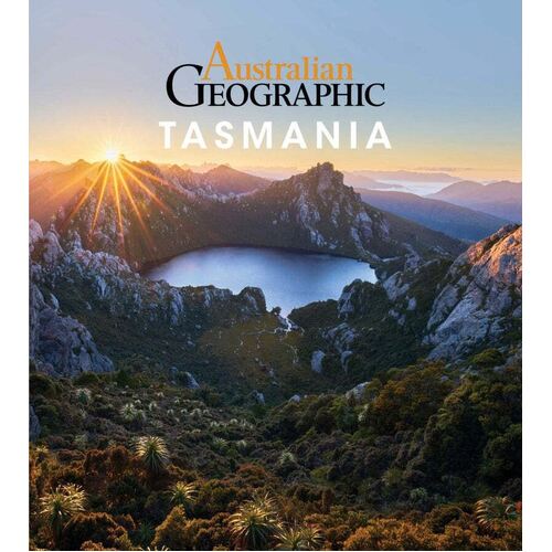 Australian Geographic Travel Guide : Tasmania