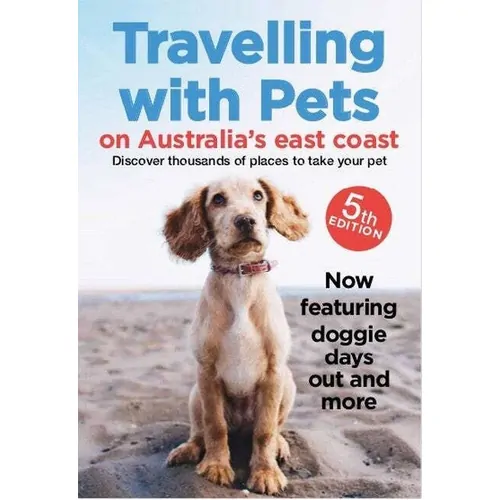 Travelling With Pets on Australia & East Coast