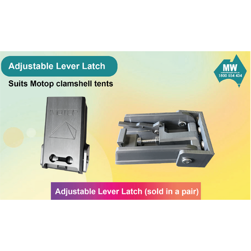 Motop Adjustable Lever Latch (Suits Motop Clamshell Tents Since V1) Sold In Pair
